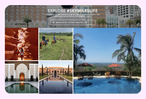 UGC gallery for Delta's #skymileslife campaign